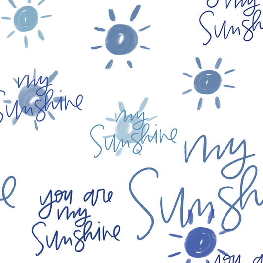 You Are My Sunshine in Blue Sky
